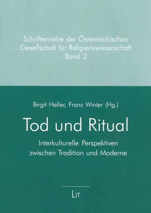 Tod und Ritual - Birgit Heller, Franz Winter (Hg.) - Bild 1