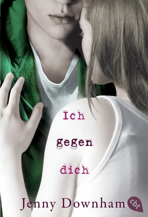 Ich gegen dich - Jenny Downham - Bild 1