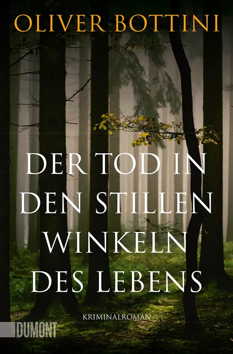 Der Tod in den stillen Winkeln des Lebens - Oliver Bottini - Bild 1