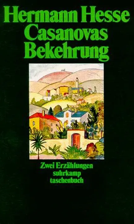 Casanovas Bekehrung und Pater Matthias - Hermann Hesse - Bild 1