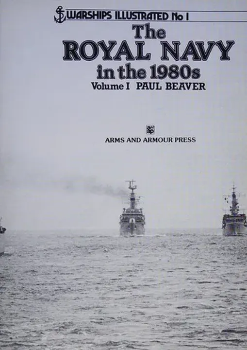 The Royal Navy in the 1980s - Paul Beaver - Bild 1