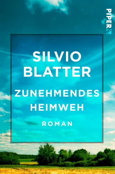 Zunehmendes Heimweh - Silvio Blatter - Bild 1