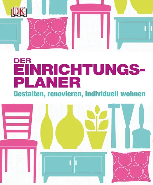 Der Einrichtungsplaner - Clare Steel - Bild 1