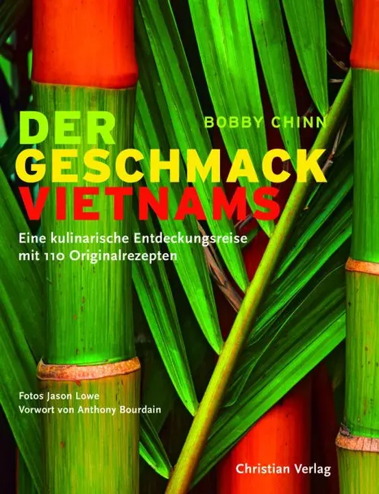 Der Geschmack Vietnams - Bobby Chinn - Bild 1