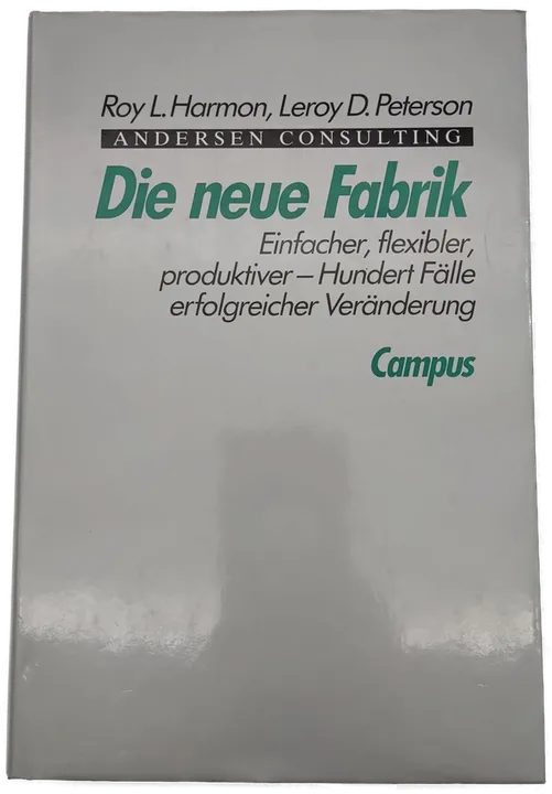 Die neue Fabrik - Roy L. Harmon,Leroy D. Peterson - Bild 1