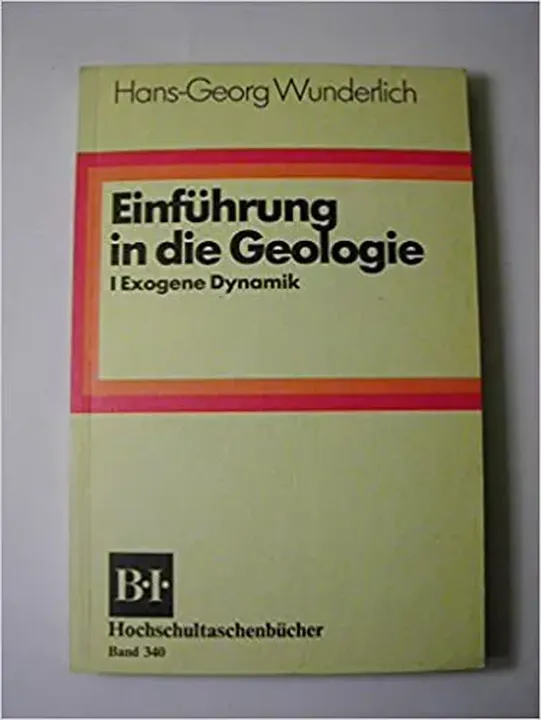 Einführung in die Geologie - Hans Georg Wunderlich    Band 1+2 - Bild 1
