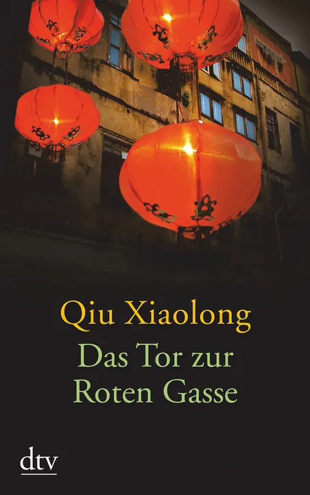 Das Tor zur Roten Gasse - Xiaolong Qiu - Bild 1