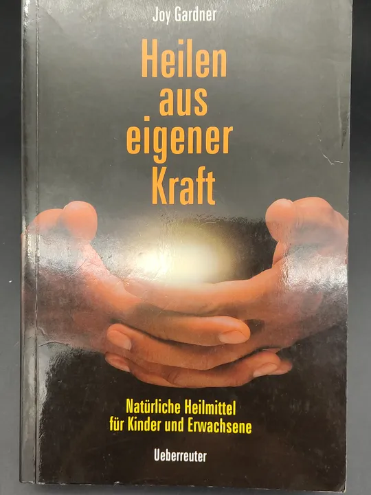 Heilen aus eigener Kraft - Joy Gardner - Bild 2