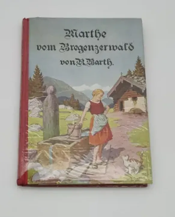 Marthe vom Bregenzer Wald - R. Barth - Bild 2
