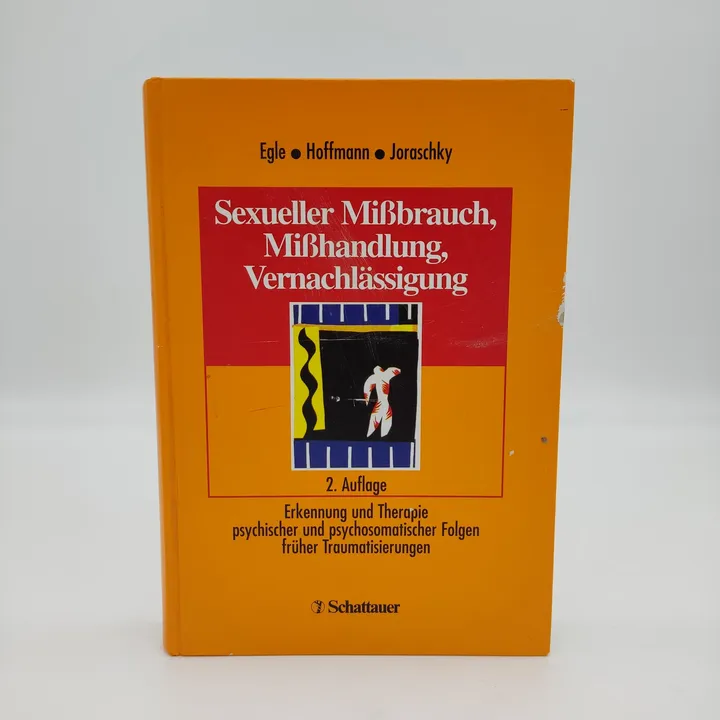 Sexueller Mißbrauch, Mißhandlung, Vernachlässigung - Egle, Hoffman, Joraschky - Bild 1
