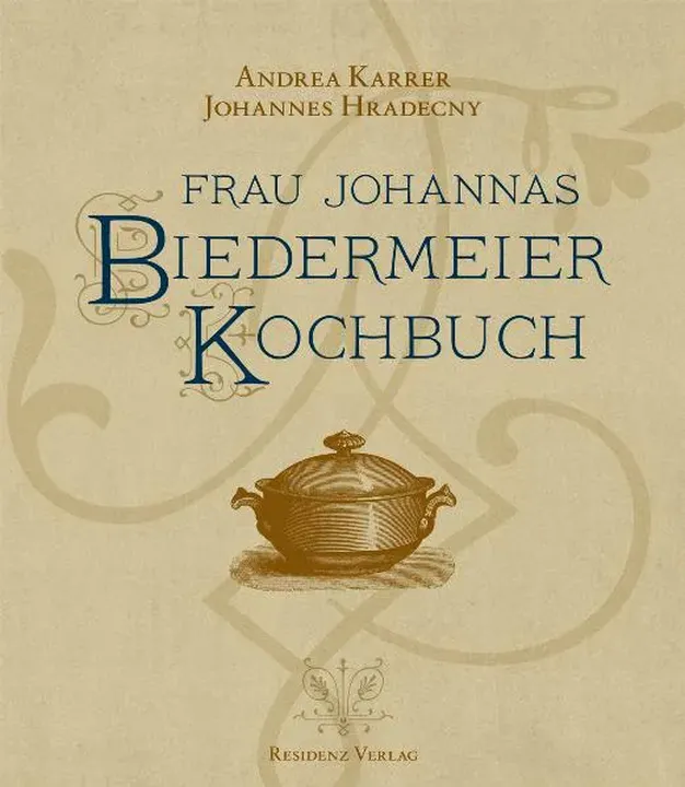 Frau Johannas - Biedermeier Kochbuch - Bild 1