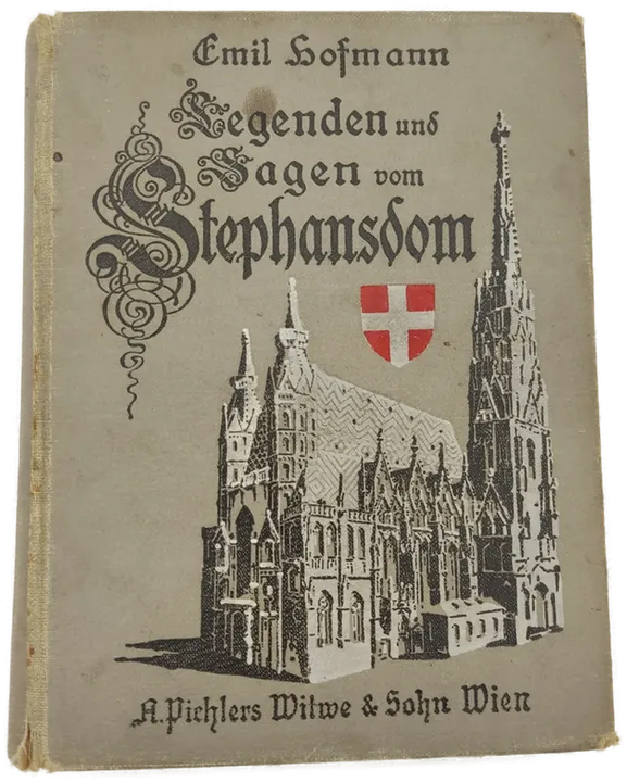Legenden & Sagen vom Stephansdom - Emil Hofmann (Erz.) - dritte Auflage Hardcover mit Schönheitsfehler - Bild 2