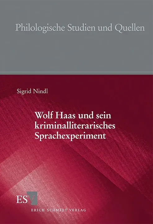 Wolf Haas und sein kriminalliterarisches Sprachexperiment - Sigrid Nindl - Bild 2