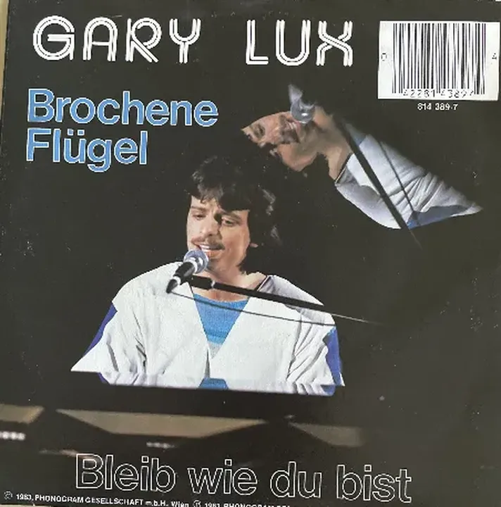 Singles Schallplatte - Gary Lux - Brochene Flügel; Bleib wie du bist - Bild 2