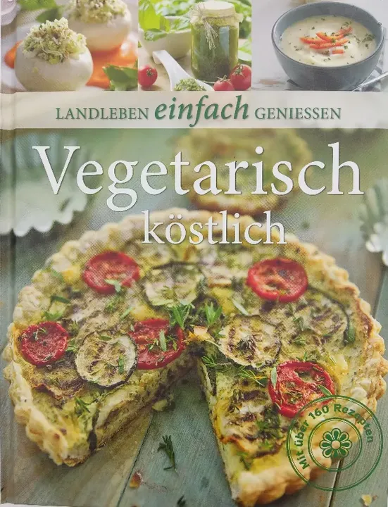 Vegetarisch köstlich - Ute-Marion Wilkesmann - Bild 1