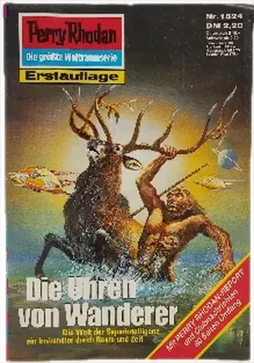 Romanheft Perry Rhodan Die Uhren von Wanderer Erstauflage Nr. 1524 - Bild 2