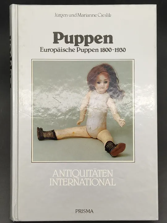 Puppen, Europäische Puppen 1800-1930 - Jürgen Cieslik / Marianne Cieslik - Bild 1