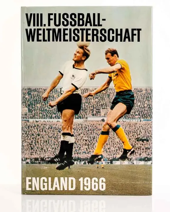 VIII. Fussball Weltmeisterschaft England 1966 - Bertelsmann Verlag - Bild 1