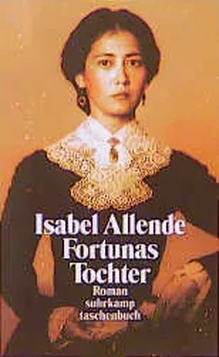 Fortunas Tochter - Isabel Allende - Bild 1