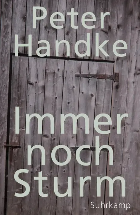 Immer noch Sturm - Peter Handke - Bild 2