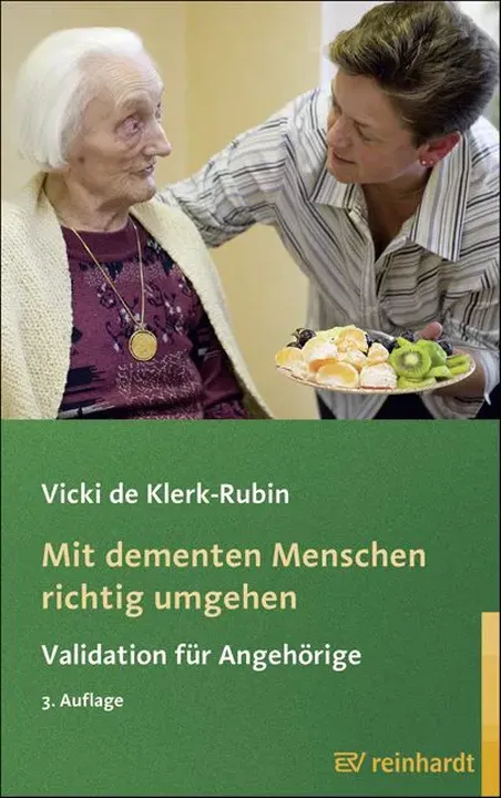 Mit dementen Menschen richtig umgehen - Vicki de Klerk-Rubin - Bild 1