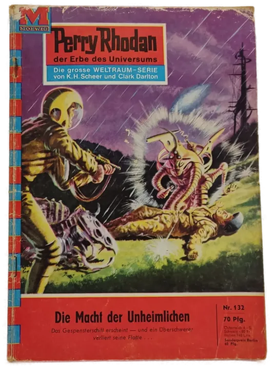 Romanheft Perry Rhodan Die Macht der Unheimlichen Erstauflage Nr.132 - Bild 1