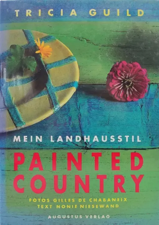 Painted country - Tricia Guild, Nonie Niesewand - Bild 1