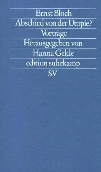 Abschied von der Utopie? - Ernst Bloch - Bild 1