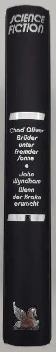 Brüder unter fremder Sonne- Chad Oliver / Wenn der Krake erwacht-John Wyndham - Bild 2