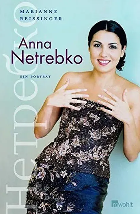 Anna Netrebko - Marianne Reissinger - Bild 1