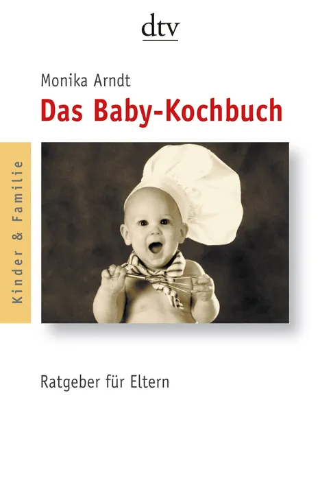 Das Baby-Kochbuch - Monika Arndt - Bild 2