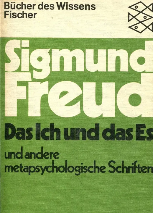 Das Ich und das Es und andere metapsychologische Schriften - Sigmund Freud - Bild 1