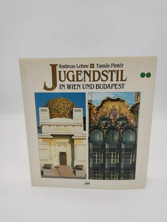 Jugendstil in Wien und Budapest- Andreas Lehne und Tamas Pinter - Bild 1