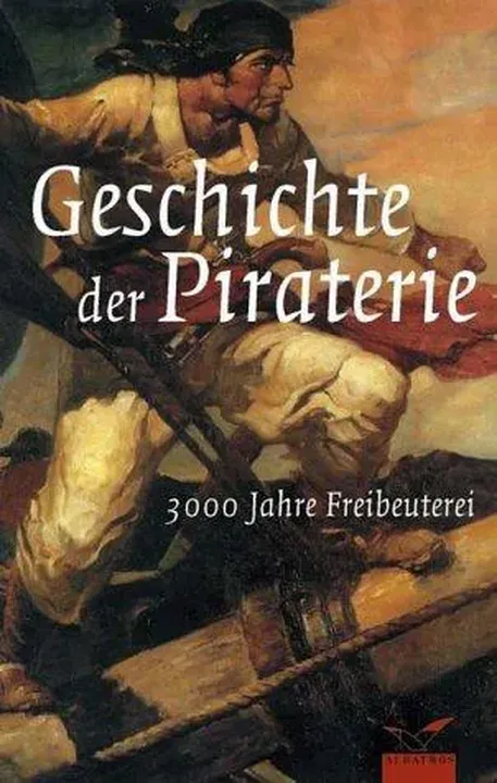 Die Geschichte der Piraterie - Hans Leip - Bild 1