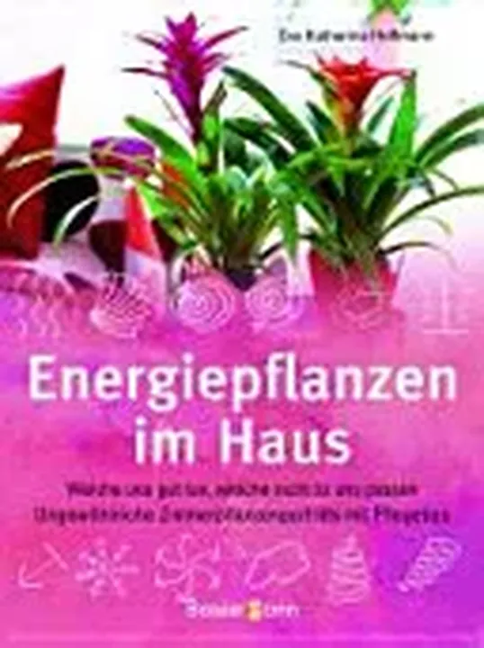 Energiepflanzen im Haus - Bild 1