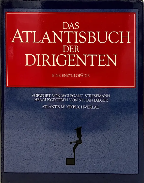 Das Atlantisbuch der Dirigenten - Eine Enzyklopädie - Bild 1