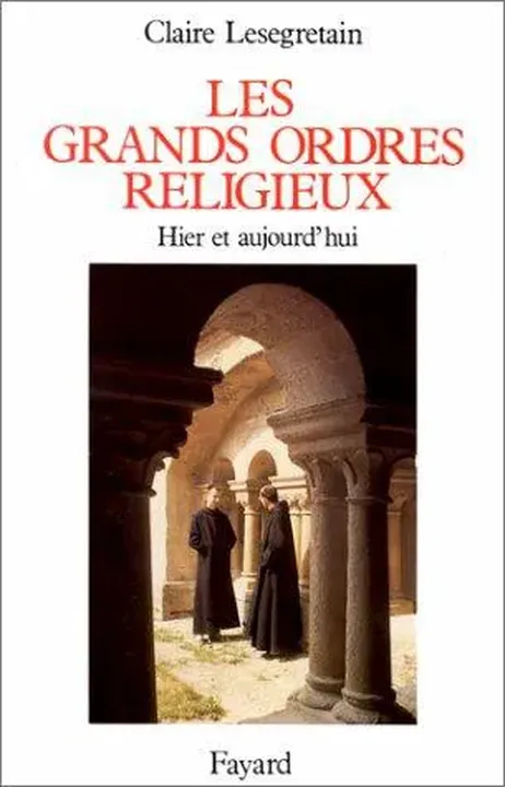 Les grands ordres religieux - Claire Lesegretain - Bild 1