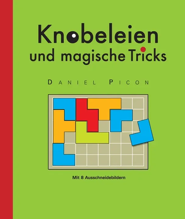 Knobeleien und magische Tricks - Daniel Picon - Bild 1