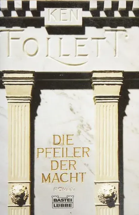 Die Pfeiler der Macht - Ken Follett - Bild 1