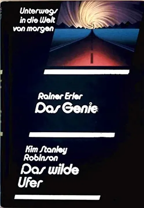 Das Genie - Rainer Erler / Das wilde Ufer - Kim Stanley Robinson - Bild 1