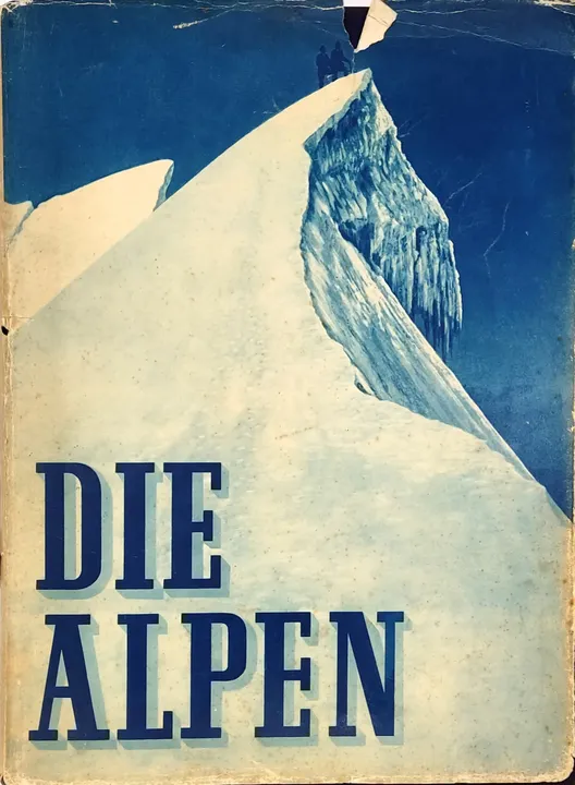 Die Alpen -  Fotoband - herausgegeben von Hans Schmithals - 1927 - Bild 1