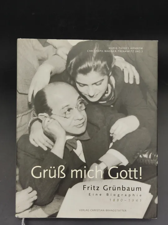 Grüss mich Gott! Fritz Grünbaum 1880-1941 - Bild 1