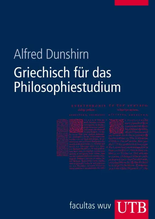Griechisch für das Philosophiestudium - Alfred Dunshirn - Bild 1