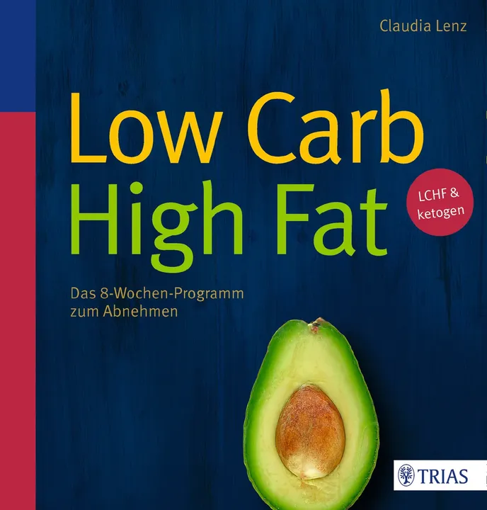 Low Carb High Fat - Claudia Lenz - Bild 1