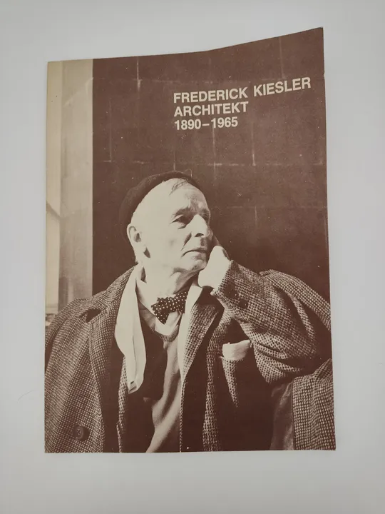 Frederick Kiesler (Architekt 1890-1965)- Oswald Oberhuber (Hrsg.) - Bild 1