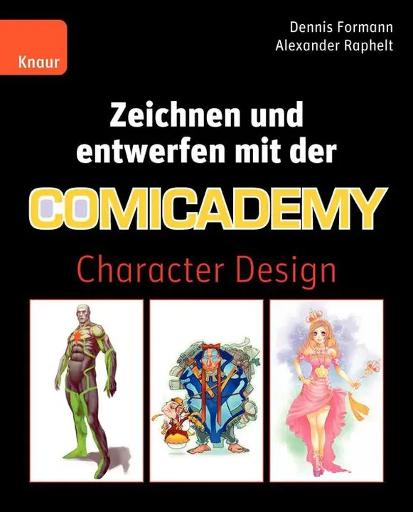 Zeichnen und entwerfen mit der Comicademy - Dennis Formann, Alexander Raphelt  - Bild 1