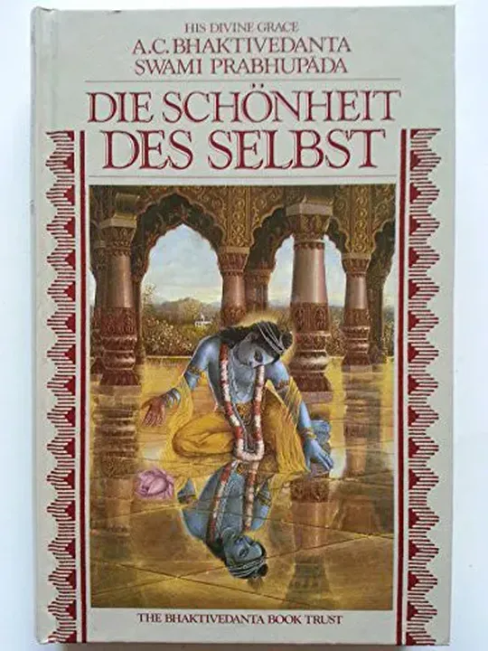 Die Schönheit des Selbst - Abhay C. Bhaktivedanta - Bild 1