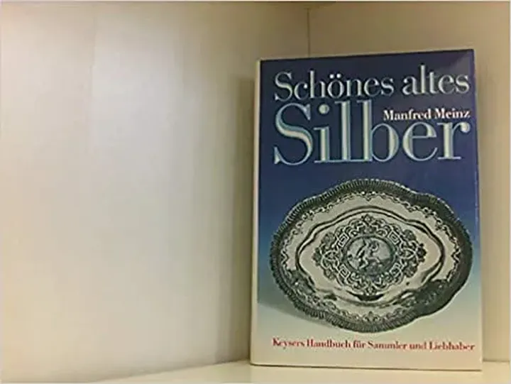 Schönes altes Silber - Manfred Meinz - Bild 2