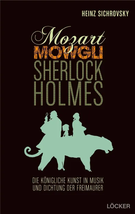 Mozart, Mowgli, Sherlock Holmes - Heinz Sichrovsky - Bild 2