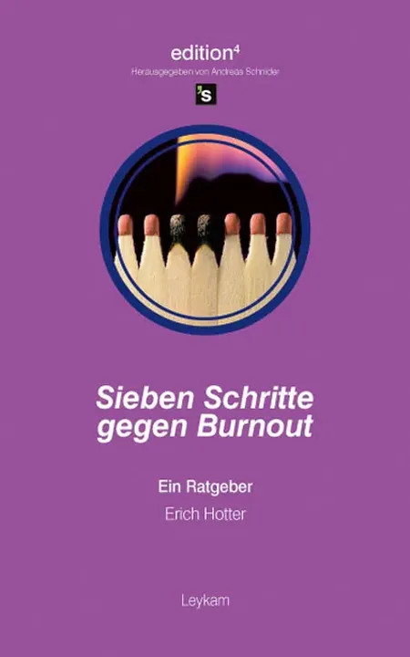 Sieben Schritte gegen Burnout - Erich Hotter - Bild 1